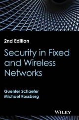 Security in Fixed and Wireless Networks - Schaefer, Guenter; Rossberg, Michael