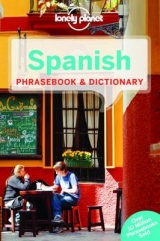 Lonely Planet Spanish Phrasebook & Dictionary - Lonely Planet