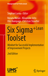 Six Sigma+Lean Toolset - Meran, Renata; Lunau, Stephan; John, Alexander; Roenpage, Olin; Staudter, Christian