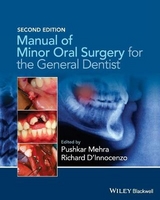 Manual of Minor Oral Surgery for the General Dentist - Mehra, Pushkar; D'Innocenzo, Richard