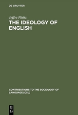 The Ideology of English - Jeffra Flaitz