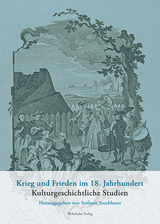 Krieg und Frieden im 18. Jahrhundert - 