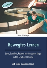 Bewegtes Lernen - Köckenberger, Helmut