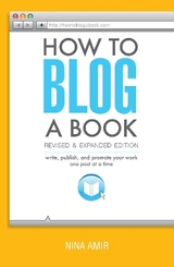 How to Blog a Book Revised and Expanded Edition - Amir, Nina