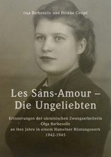 Les Sans-Amour - Die Ungeliebten - Olga Barbesolle, Hélène Coupé