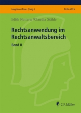 Rechtsanwendung im Rechtsanwaltsbereich II - Edith Natterer, Claudia Stähle