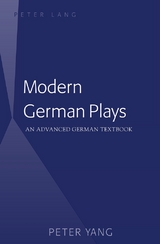 Modern German Plays - Peter Yang