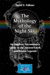 Mythology of the Night Sky -  David E. Falkner