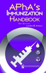 APhA's Immunization Handbook - Angelo, Lauren B.
