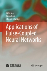 Applications of Pulse-Coupled Neural Networks - Yide Ma, Kun Zhan, Zhaobin Wang