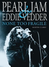 Pearl Jam & Eddie Vedder - Clarke, Martin