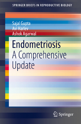 Endometriosis -  Sajal Gupta,  Avi Harlev,  Ashok Agarwal