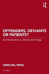 Offenders, Deviants or Patients? - Prins, Herschel