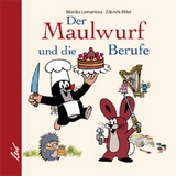 Der Maulwurf und die Berufe - Manika Lemanova