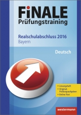 FiNALE Prüfungstraining / Finale - Prüfungstraining Realschulabschluss Bayern - Günther, Julia; Hieke, Herbert; Paul, Laura