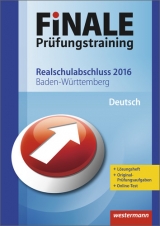 FiNALE Prüfungstraining / Finale - Prüfungstraining Realschulabschluss Baden-Württemberg - Müller, Marlene; Pilz, Usch