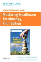 Medical Terminology Online for Mastering Healthcare Terminology (Retail Access Card) - Shiland, Betsy J.