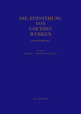 Die Entstehung von Goethes Werken in Dokumenten / Hackert - Indische Dichtungen - 