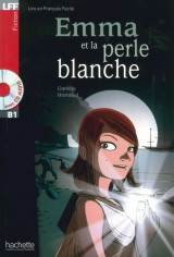 Emma et la perle blanche - Danièle Hommel