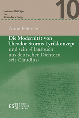 Die Modernität von Theodor Storms Lyrikkonzept und sein "Hausbuch aus deutschen Dichtern seit Claudius" - Anne Petersen