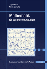 Mathematik für das Ingenieurstudium - Jürgen Koch, Martin Stämpfle