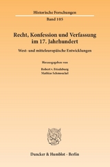 Recht, Konfession und Verfassung im 17. Jahrhundert. - 