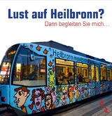 Lust auf Heilbronn? - Bettina Kruck-Hampo