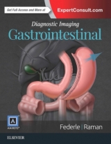 Diagnostic Imaging: Gastrointestinal - Raman, Siva P; Federle, Michael P