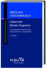 Nikolaos von Damaskus: Leben des Kaisers Augustus - Malitz, Jürgen