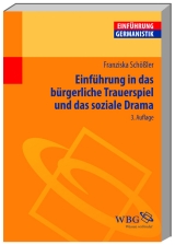 Einführung in das bürgerliche Trauerspiel und das soziale Drama - Franziska Schössler