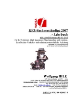 KFZ-Sachverständige 2007 - Lehrbuch - mit Aktualisierungen bis 03-2015 - Wolfgang Ihle