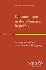Kommunisten in der Weimarer Republik - Klaus M Mallmann