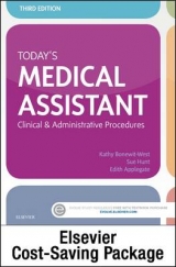 Today'S Medical Assistant - Text and Study Guide Package 3e - Bonewit-West, Kathy; Hunt, Sue; Applegate, Edith