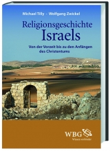 Religionsgeschichte Israels - Michael Tilly, Wolfgang Zwickel