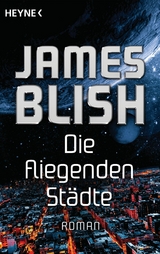 Die fliegenden Städte -  James Blish