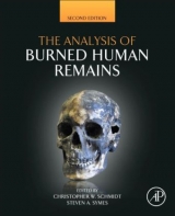 The Analysis of Burned Human Remains - Schmidt, Christopher W.; Symes, Steven A.