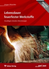 Lebensdauer feuerfester Werkstoffe - Jürgen Pötschke