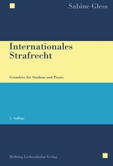 Internationales Strafrecht - Sabine Gless