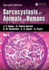 Sarcocystosis of Animals and Humans - Dubey, J. P.; Calero-Bernal, R.; Rosenthal, B.M.; Speer, C.A.; Fayer, R.