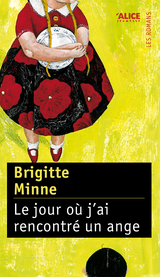 Le Jour où j''ai rencontré un ange -  Brigitte Minne