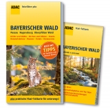 ADAC Reiseführer plus Bayerischer Wald - Becker, Regina