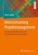 Intensivtraining Projektmanagement - Walter Jakoby