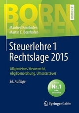 Steuerlehre 1. Rechtslage 2015 - Bornhofen, Manfred; Bornhofen, Martin C.