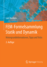 FEM-Formelsammlung Statik und Dynamik - Nasdala, Lutz