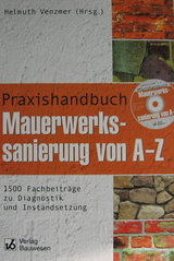 Praxishandbuch Mauerwerkssanierung A-Z - Venzmer, Helmuth