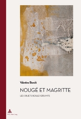 Nougé Et Magritte - Valentina Bianchi