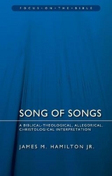 Song of Songs - Hamilton, James M.