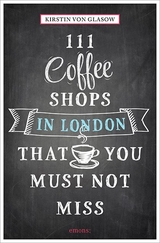 111 Coffeeshops in London that you must not miss - Kirstin von Glasow