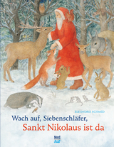 Wach auf, Siebenschläfer, Sankt Nikolaus ist da - Schmid, Eleonore