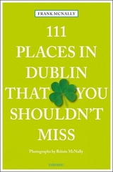 111 Places in Dublin that you must not miss - Frank McNally